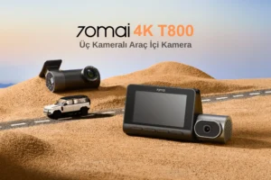 70mai, Amiral Gemisi olan Üç Kameralı Araç İçi Kamera 4K T800’ü Tanıttı