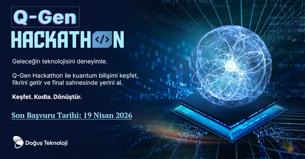 Q-Gen Hackathon gençleri kuantum sahnesine çağırıyor